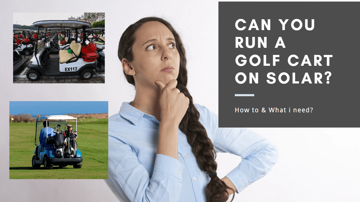 can you run a golf cart on solar